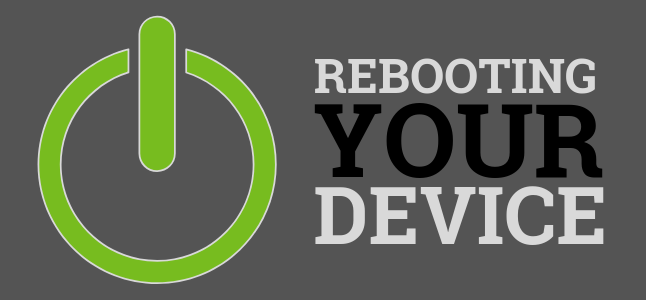 When You Should Reboot Your Devices And Why